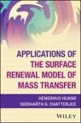 Applications of the Surface Renewal Model of Mass Transfer