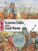 Byzantine Soldier vs Seljuk Warrior