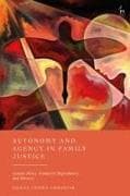 Autonomy and Agency in Family Justice