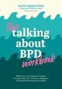 The Talking about Bpd Workbook