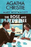 The Rose and the Yew Tree