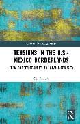 Tensions In The U.S.-Mexico Borderlands