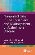 Nanomedicine in the Treatment and Management of Alzheimer's Disease