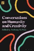 Conversations on Humanity and Creativity