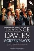 Terence Davies Screenplays, Volume 1
