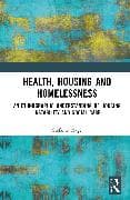 Health, Housing, and Homelessness