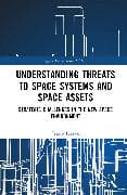 Understanding Threats to Space Systems and Space Assets