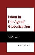 Islam in the Age of Globalization