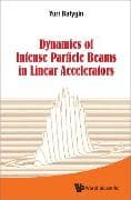 Dynamics Of Intense Particle Beams In Linear Accelerators