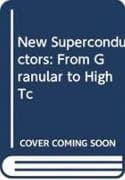 New Superconductors: From Granular To High Tc (2nd Edition)