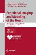 Functional Imaging and Modeling of the Heart