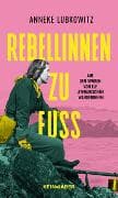 Rebellinnen zu Fuß