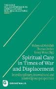 Spiritual Care in Times of War and Displacement