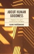 About Human Goodness