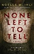 None Left To Tell