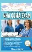 THE COMPREHENSIVE NHA CCMA EXAM STUDY GUIDE PLUS 2025-2026