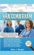 THE COMPREHENSIVE NHA CCMA EXAM STUDY GUIDE PLUS 2025-2026