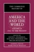 The Cambridge History of America and the World: Volume 4, 1945 to the Present