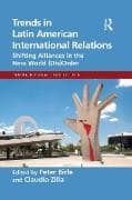 Trends in Latin American International Relations