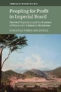 Peopling for Profit in Imperial Brazil
