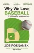 Why We Love Baseball