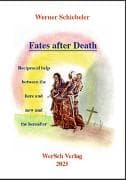 Fates after Death