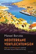 Mediterrane Verflechtungen