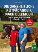 Die Ganzheitliche Reitpädagogik nach Dell’mour