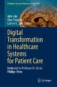 Digital Transformation in Healthcare Systems for Patient Care