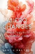 Micro Changes
