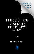 Her Soul for Revenge: Deluxe Limited Edition