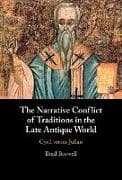 The Narrative Conflict of Traditions in the Late Antique World