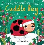 Merry Christmas, My Little Cuddle Bug