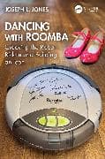 Dancing with Roomba