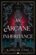 An Arcane Inheritance