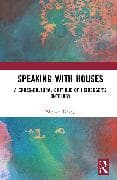 Speaking with Houses