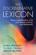 The Discriminative Lexicon