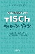 Gestärkt am Tisch des guten Hirten