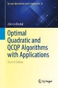 Optimal Quadratic Programming and QCQP Algorithms with Case Studies