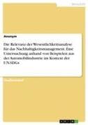 Die Relevanz der Wesentlichkeitsanalyse für das Nachhaltigkeitsmanagement. Eine Untersuchung anhand von Beispielen aus der Automobilindustrie im Kontext der UN-SDGs