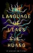 Language of Liars, The