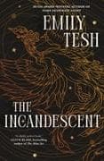 The Incandescent