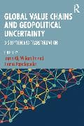 Global Value Chains and Geopolitical Uncertainty