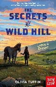 The Secrets of Wild Hill: Lottie's Dream