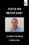 Texts We Never Sent