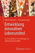 Entwicklung innovativer Lebensmittel