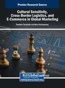 Cultural Sensitivity, Cross-Border Logistics, and E-Commerce in Global Marketing