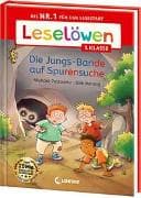 Leselöwen 1. Klasse - Die Jungs-Bande auf Spurensuche