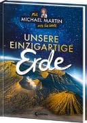 Mit Michael Martin um die Welt - Unsere einzigartige Erde