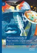 Phenomenology of Psychedelic Experiences
